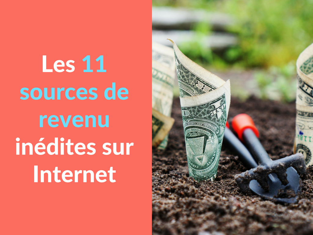 Miniature - Les 11 sources de revenu inedites sur Internet